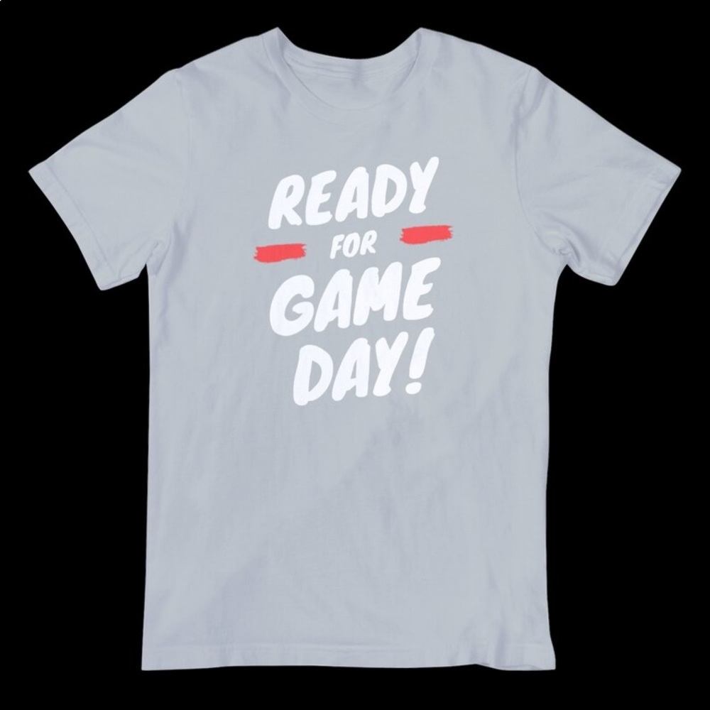 Ready For Game Day! T-Shirt , Mom T-Shirt, Dad T-Shirt, Unisex T-Shirt Ice Gray